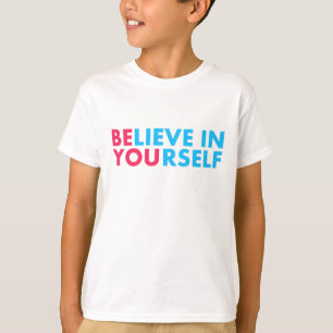 Camiseta Cree en ti mismo