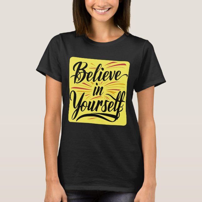 Camiseta Cree en ti mismo (Anverso)