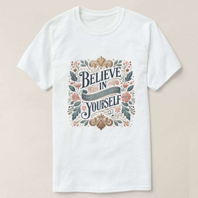 Camiseta Cree en Ti Mismo (Diseño del anverso)