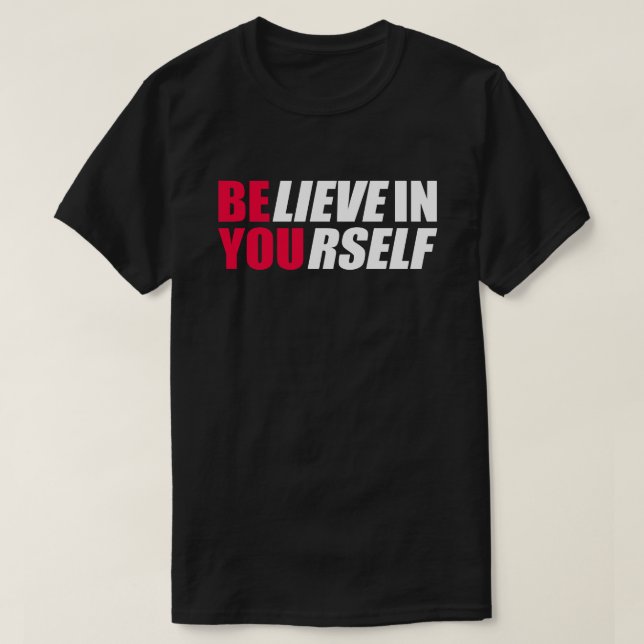 Camiseta Cree en ti mismo (Diseño del anverso)