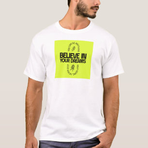 Camiseta 'Cree en tus sueños' – Mini motivacional