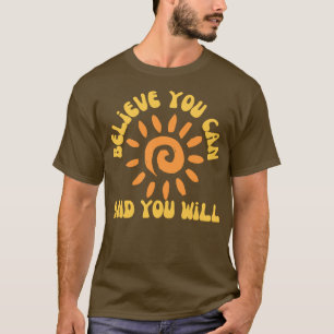 Camiseta Cree Que Puede Y Retro Typography Moti