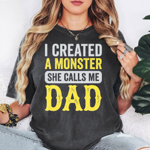 Camiseta Creé Un Monstruo Ella Me Llama Papá Frase Divertid
