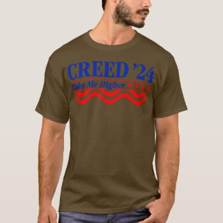 Camiseta Creed 24 Take Me Higher Funny Creed 2024 Crewneck