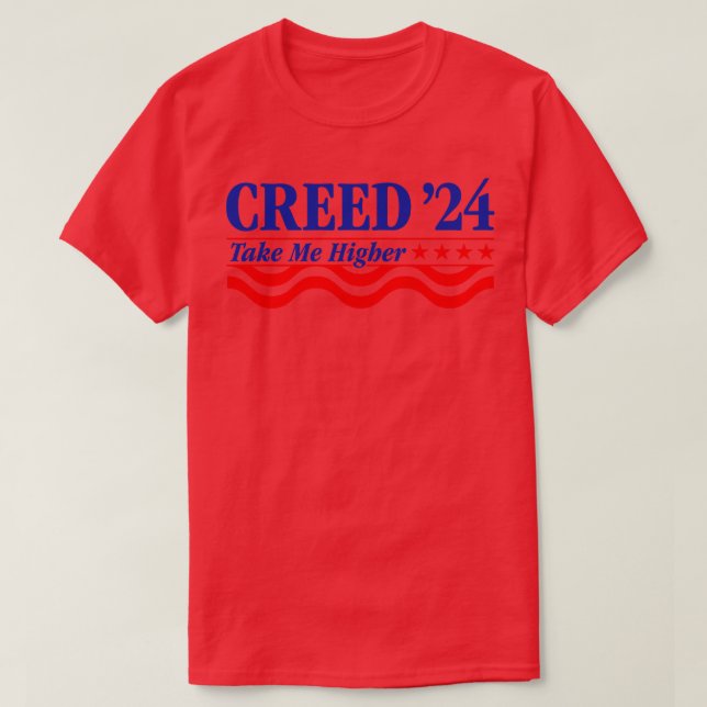 Camiseta Creed 24 Take Me Higher Funny Creed 2024 TShirt (Diseño del anverso)
