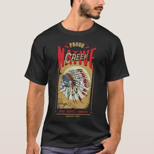 Camiseta Creek Native American Indian Warribe Tribe Orgullo (Anverso)