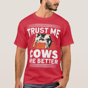 Camiseta Créeme Las Vacas Son Mejores Granjas De Vacas Agri