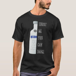 Camiseta Créeme, puedes bailar - Vodka divertido