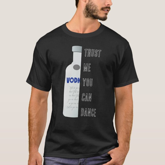 Camiseta Créeme, puedes bailar - Vodka divertido (Anverso)