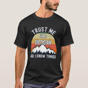 Camiseta Créeme, soy dietista y sé cosas