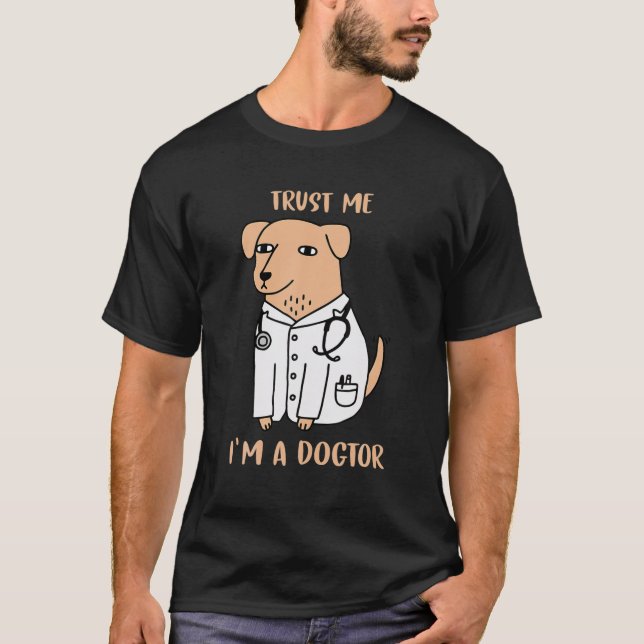 Camiseta Créeme, soy Dogtor Funny Veterinary Medicine V (Anverso)