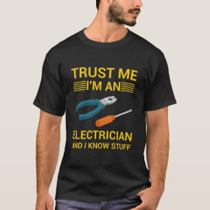 Camiseta Créeme, soy electricista y conozco cosas