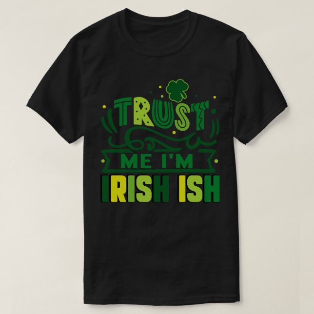 Camiseta Créeme, soy irlandés. (Diseño del anverso)