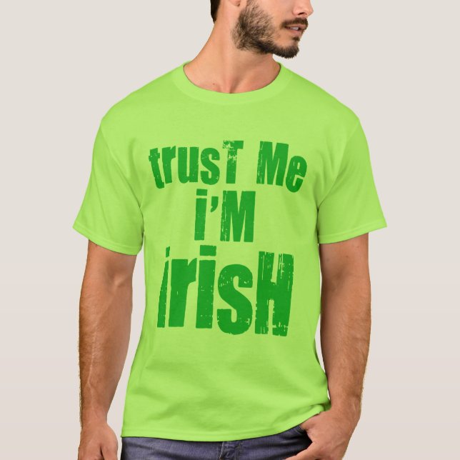 Camiseta Créeme, soy irlandés verde para St Patricks (Anverso)