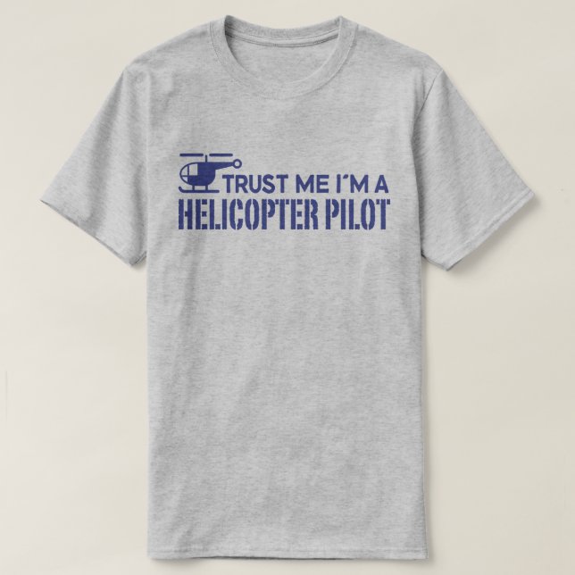 Camiseta Créeme, soy piloto de helicópteros (Diseño del anverso)