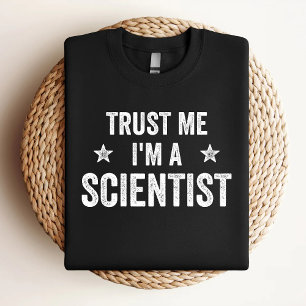 Camiseta Créeme, soy un científico gracioso