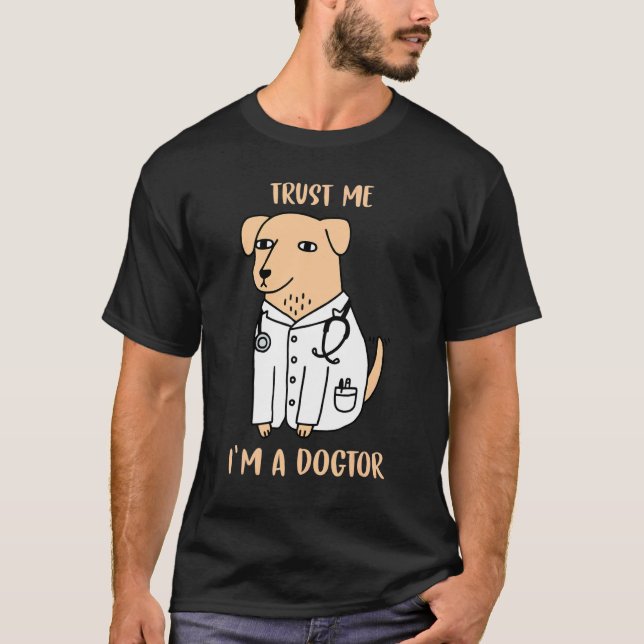 Camiseta Créeme Soy Un Dogtor Funny Medicina Veterinaria Ve (Anverso)