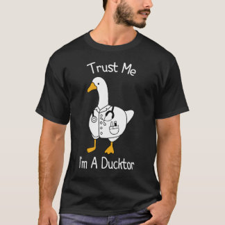 Camiseta Créeme, soy un Ductor Whimsical Duck Médico Divers