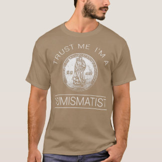 Camiseta Créeme, soy un numismático