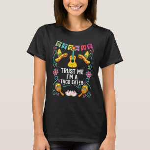 Camiseta Créeme, soy un taco que come comida mexicana_1