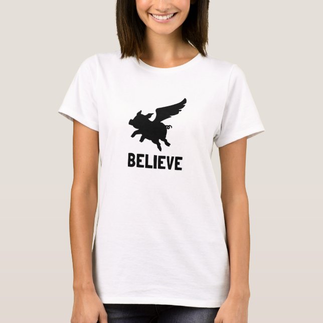Camiseta Creencia de cerdo volador (Anverso)