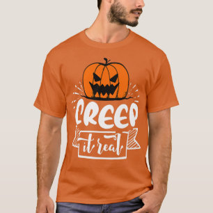 Camiseta Creep it Real 