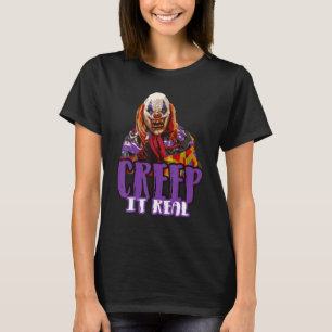 Camiseta Creep It Real Evil Lifelike Carnival Clown Hallowe
