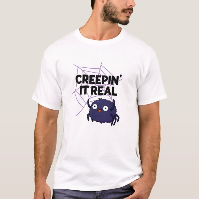 Camiseta Creepin It Real Funny Halloween Spider Pun (Anverso)