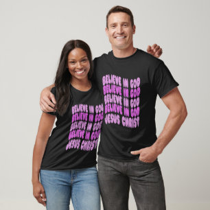 Camiseta creer en DIOS Jesucristo