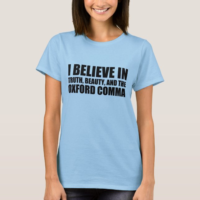 Camiseta Creer en el humor de la comma de Oxford (Anverso)
