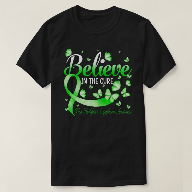 Camiseta Creer en el linfoma de cura no Hodgkin Awarene (Diseño del anverso)