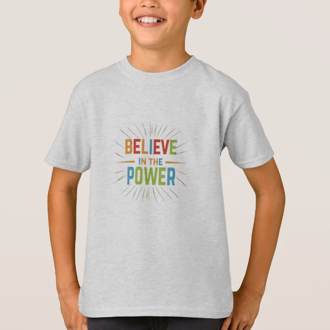 Camiseta Creer en el poder (Anverso)
