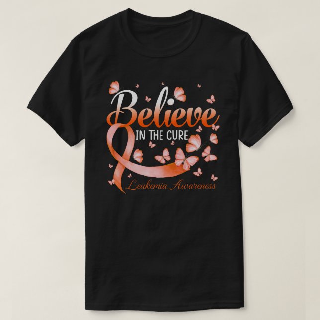 Camiseta Creer En La Autopenia De La Leucemia Cura Sensibil (Diseño del anverso)
