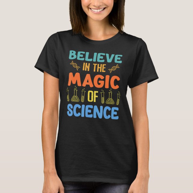 Camiseta Creer En La Magia De La Física Científica (Anverso)
