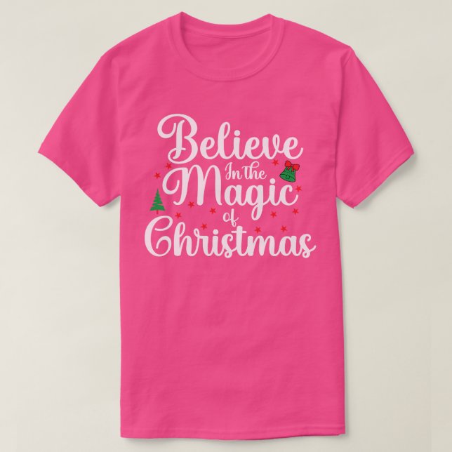 Camiseta Creer En La Magia De Los Navidades En Las Navidade (Diseño del anverso)
