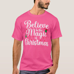 Camiseta Creer En La Magia De Los Navidades En Las Navidade