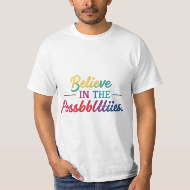 Camiseta Creer en las posibilidades (Anverso)