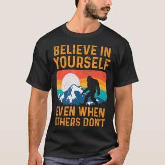 Camiseta Creer En Su Motivación Graciosa 3