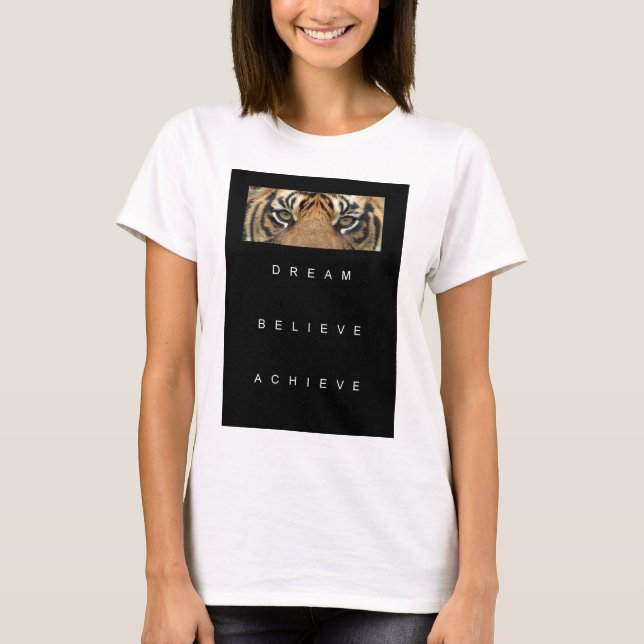 Camiseta creer en sueños alcanzar cita motivadora (Anverso)