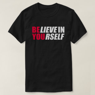 Camiseta Creer en ti mismo
