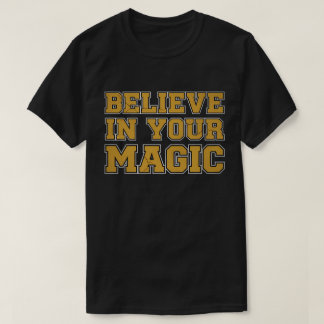 Camiseta Creer en tu magia
