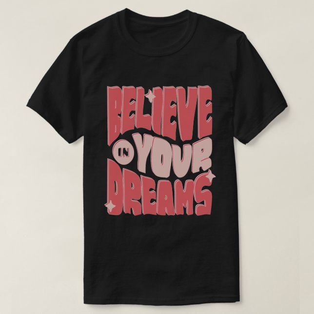 Camiseta Creer en tus sueños (Diseño del anverso)
