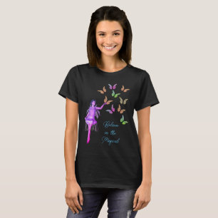 Camiseta Creer que las mariposas de hadas son Inspiradoras