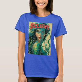 Camiseta Creer sueño Inspirador de la sirena de las mujeres