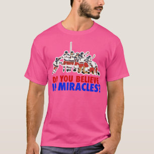 Camiseta ¿Creés En Milacles Lake Placid Y Shirt?