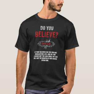 Camiseta ¿Creés? Juan 3:36 Verso de la Biblia