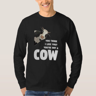 Camiseta Crees que me gustas No eres una vaca Vacas Agricul
