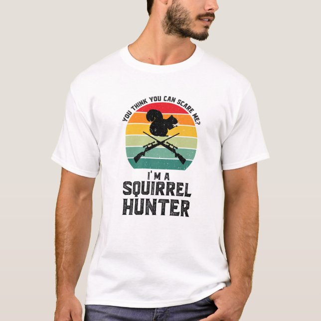 Camiseta Crees que soy una cazadora de ardillas (Anverso)