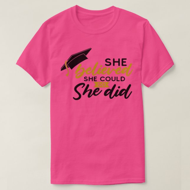 Camiseta Creía que podía hacerlo así que lo hizo (Diseño del anverso)