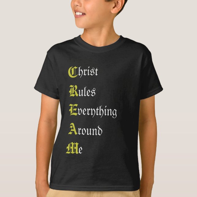 Camiseta CREMA, hrist, ules, verything, ronda, e (Anverso)